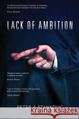 Lack of Ambition Peter A. Stankovic 9781637677698 Booktrail Publishing