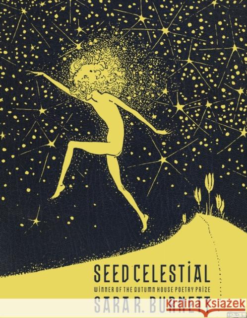 Seed Celestial Sara R. Burnett 9781637680520 Autumn House Press
