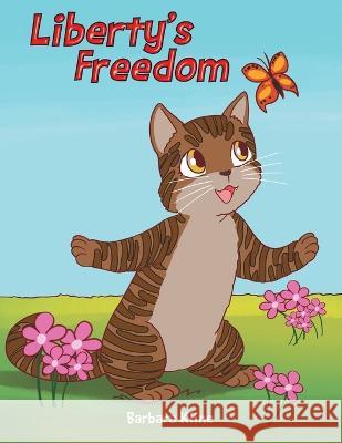 Liberty's Freedom Barbara Kline   9781637699140 Trilogy Christian Publishing