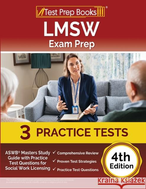 LMSW Exam Prep: ASWB Masters Study Guide with Practice Test Questions for Social Work Licensing [4th Edition] Joshua Rueda 9781637751169 Test Prep Books