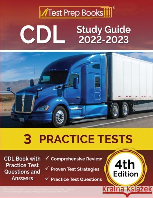 CDL Study Guide 2022-2023: CDL Book with Practice Test Questions and Answers [4th Edition] Joshua Rueda 9781637751657 Test Prep Books