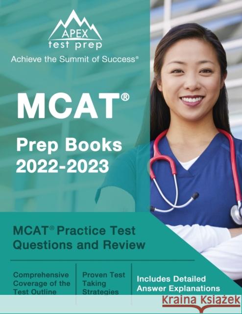 MCAT Prep Books 2022-2023: MCAT Practice Test Questions and Review [Includes Detailed Answer Explanations] Joshua Rueda 9781637757390 Test Prep Books