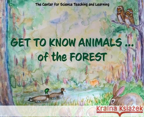 Get To Know Animals ... of the Forest Center Science Teaching and Learning 9781637770979 Red Penguin Books