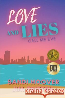 Love and Lies Sandi Hoover Jim Tritten  9781637772768 Red Penguin Books