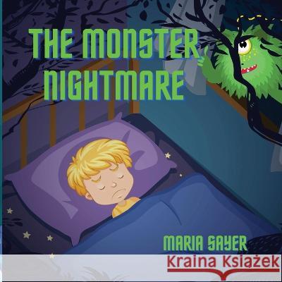 The Monster Nightmare Maria Sayer   9781637772898 Red Penguin Books