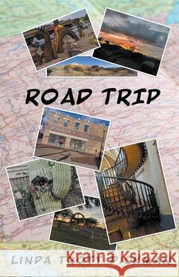 Road Trip Linda Trott Dickman 9781637773239