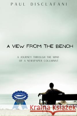 A View From The Bench Paul Disclafani 9781637773406 Red Penguin Books