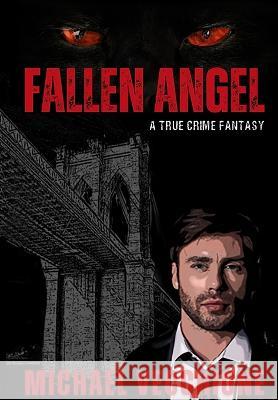 Fallen Angel Michael Vecchione 9781637773642 Red Penguin Books