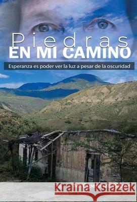 Piedras en mi Camino Mar?a Esperanza Pinz?n 9781637776995 Red Penguin Books