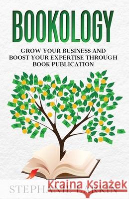 Bookology Stephanie Larkin 9781637777343