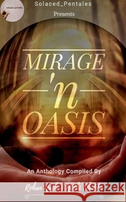 Mirage 'n Oasis Rohan Nath Nidhi Shukla 9781637813034