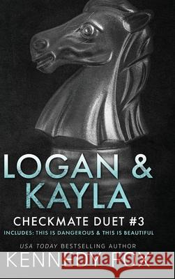 Logan & Kayla Duet Kennedy Fox 9781637820049