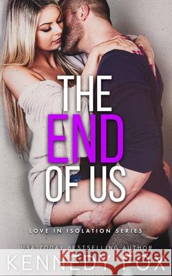 The End of Us Kennedy Fox 9781637820308