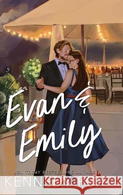 Evan & Emily Kennedy Fox 9781637821565 Kennedy Fox Books, LLC