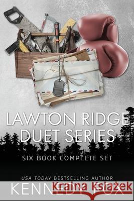 Lawton Ridge Duet Series: Six Book Complete Set Kennedy Fox 9781637822128 Kennedy Fox Books, LLC