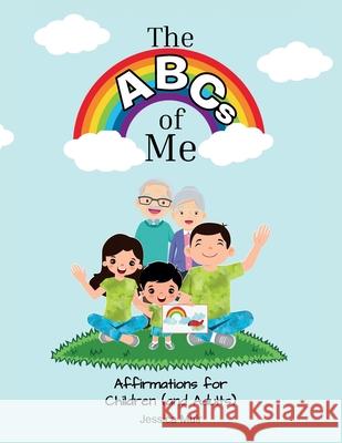 The ABCs of Me: Affirmations for Children (and Adults) Jessica Muir 9781637844748 Hawes & Jenkins