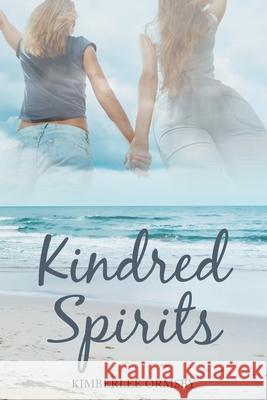 Kindred Spirits Kimberlee Ormsby 9781637844830