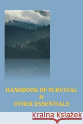 Handbook of Survival and Other Essentials Larry Smith 9781637845912