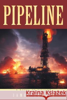 Pipeline James Tomlin 9781637846100