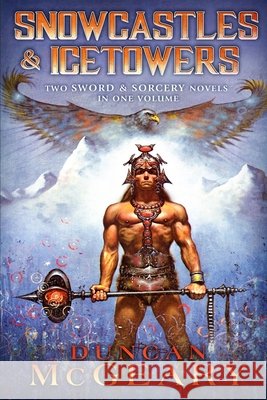 Snowcastles & Icetowers Duncan McGeary 9781637890929