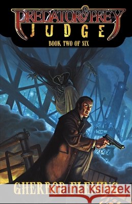 Predator & Prey: Judge Gherbod Fleming 9781637890967