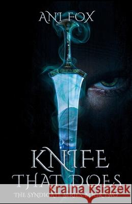 Knife That Does Ani Fox 9781637890998 Mystique Press