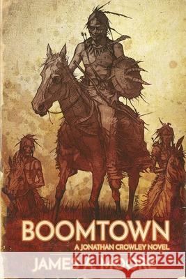 Boomtown Zach McCain James A. Moore 9781637893050