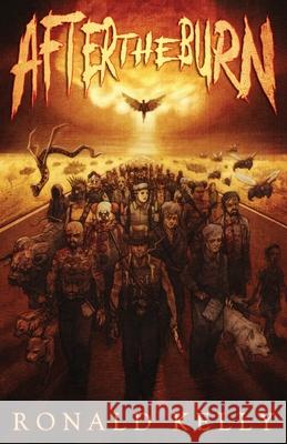 After the Burn Ronald Kelly 9781637893531