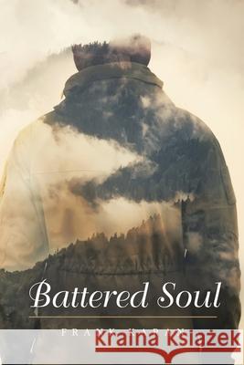 Battered Soul: New Edition Frank Karan 9781637900970