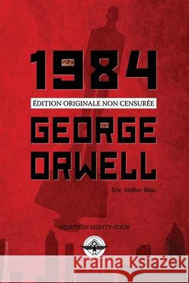 1984 George Orwell Eric Arthur Blair Am 9781637907887 Vettaz Edition Limited
