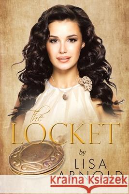 The Locket Lisa Arnold 9781637908785