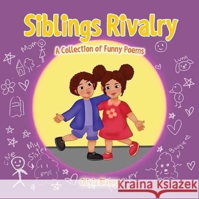 Sibling Rivalry Olivia Bivens 9781637909744 Lift Bridge Publishing