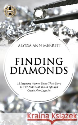 Finding Diamonds Alyssa Ann Merritt 9781637920305
