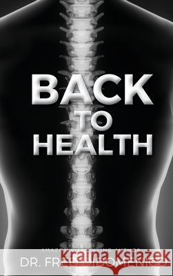 Back to Health Dr Fred Didomenico 9781637921012