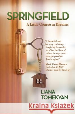 Springfield: A Little Course in Dreams Liana Tomekyan 9781637921487