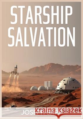 Starship Salvation Joseph Sapp 9781637928783