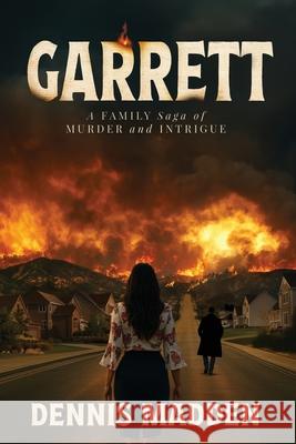 Garrett Dennis Madden 9781637929162 Beyond Publishing