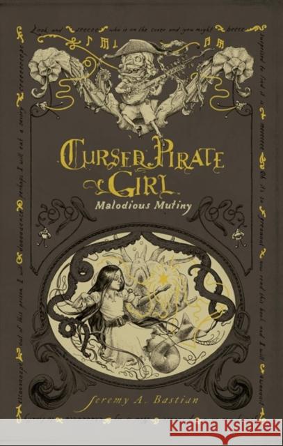 Cursed Pirate Girl: Malodious Mutiny Jeremy Bastian 9781637969465