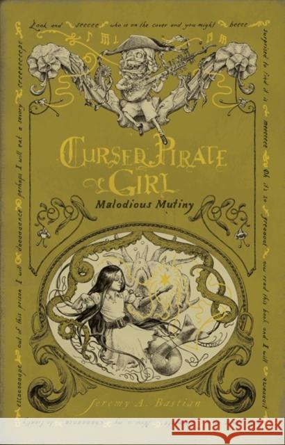 Cursed Pirate Girl: Malodious Mutiny Jeremy Bastian 9781637969472