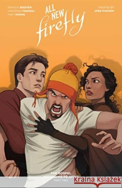 All-New Firefly: The Gospel According to Jayne Vol. 2 David M. Booher 9781637969755