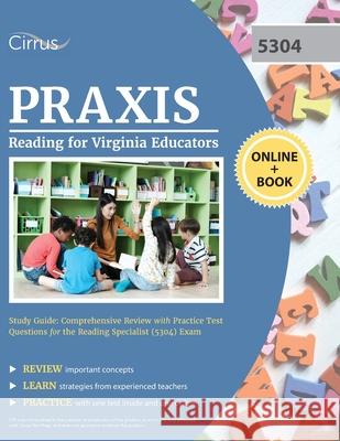 Reading for Virginia Educators Study Guide: Comprehensive Review with Practice Test Questions for the Reading Specialist (5304) Exam Cox 9781637981047 Cirrus Test Prep