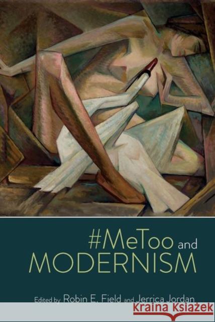 #MeToo and Modernism  9781638040361 Clemson University Digital Press