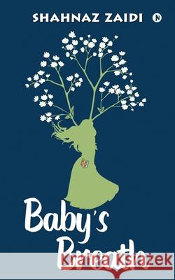 Baby's Breath Shahnaz Zaidi 9781638066552