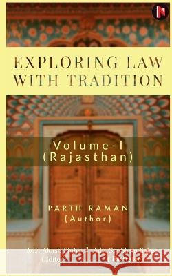 Exploring Law with Tradition Parth Raman 9781638069706