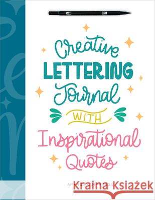 Creative Lettering Journal with Inspirational Quotes Amanda Kammarada 9781638079507 Rockridge Press