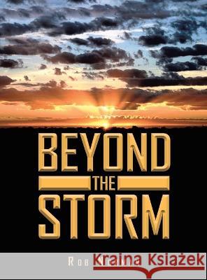 Beyond The Storm Rob Norman   9781638125044 Pen Culture Solutions