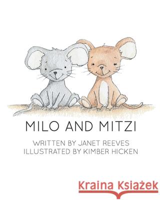 Milo and Mitzi Janet Reeves, Kimber Hicken 9781638140832