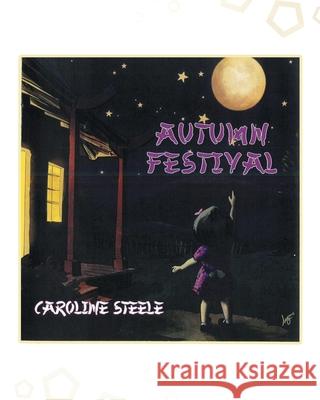 Autumn Festival Caroline Steele 9781638141648