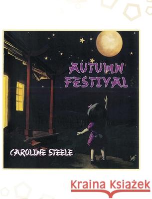 Autumn Festival Caroline Steele 9781638141723