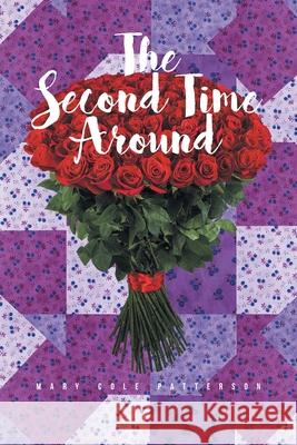 The Second Time Around Mary Cole Patterson 9781638141976